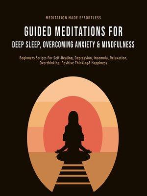 cover image of Guided Meditations For Deep Sleep, Overcoming Anxiety & Mindfulness